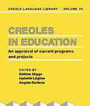 دانلود کتاب Creoles in education : an appraisal of current programs and projects