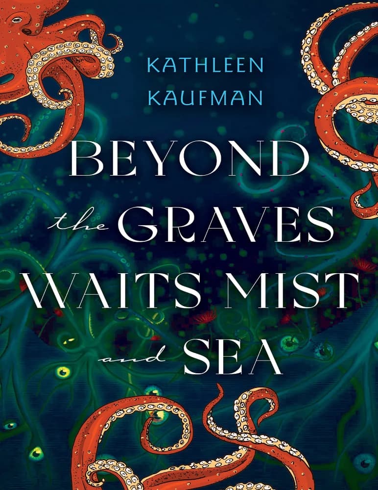 کتاب Beyond the Graves: Wight, Mist and Sea (فراتر از گورها: شبح، مه و دریا) نسخه انگلیسی PDF| کاتلین کافمن