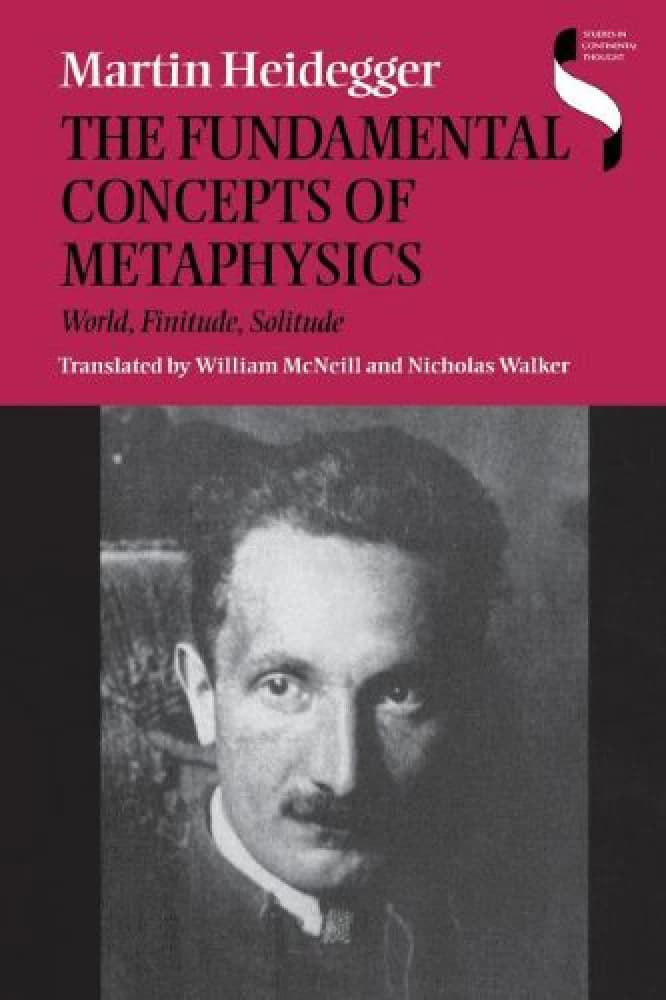 کتاب The Fundamental Concepts of Metaphysics (مفاهیم بنیادی متافیزیک) اثر Martin Heidegger نسخه انگلیسی PDF