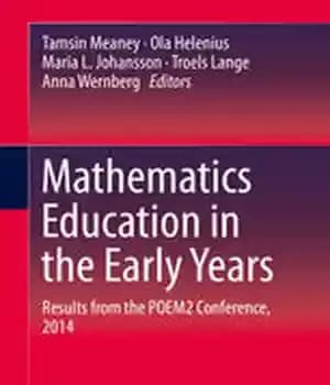 دانلود کتاب Mathematics Education in the Early Years: Results from POEM2 Conference, 2014 – 