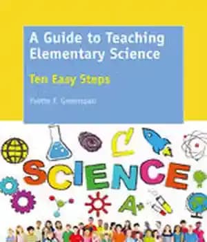 دانلود کتاب A Guide to Teaching Elementary Science: Ten Easy Steps