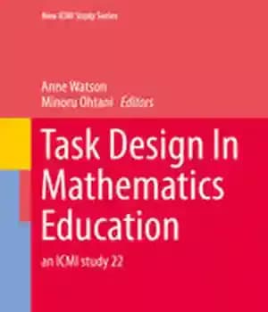 دانلود کتاب Task Design In Mathematics Education: an ICMI study 22