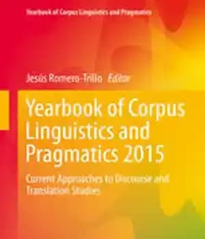 دانلود کتاب Yearbook of Corpus Linguistics and Pragmatics 2015: Current Approaches to Discourse Translation Studies