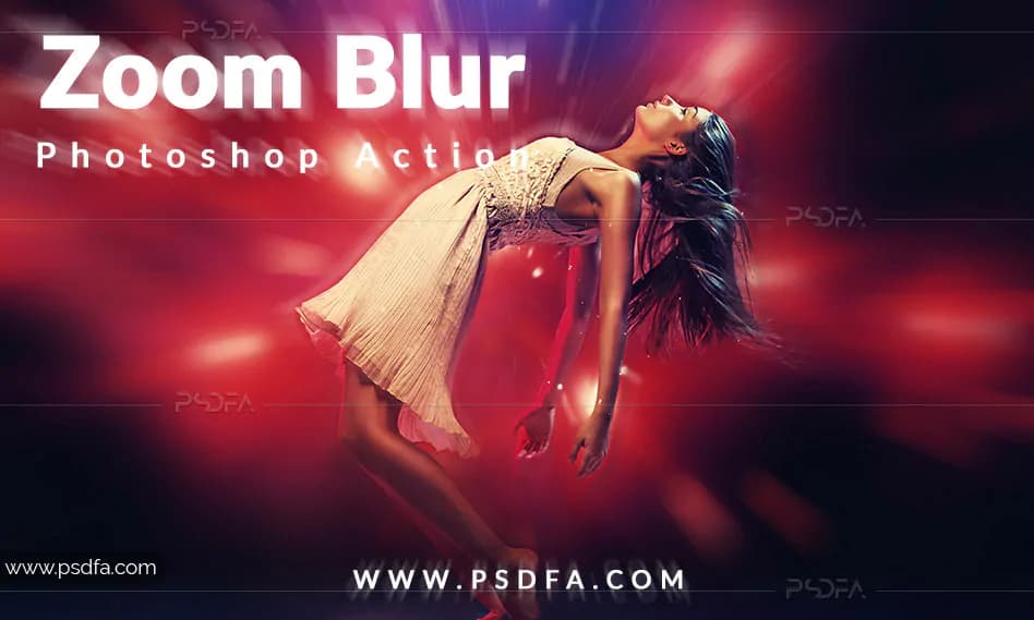اکشن فتوشاپ افکت تاری زوم برای عکس و تصاویر Zoom Blur PS Action