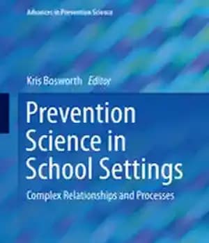 دانلود کتاب Prevention Science in School Settings: Complex Relationships and Processes