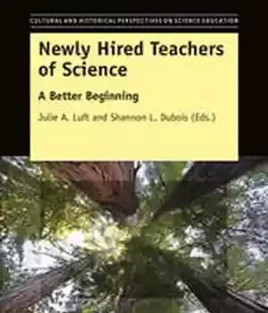 دانلود کتاب Newly Hired Teachers of Science: A Better Beginning
