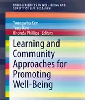 دانلود کتاب Learning and Community Approaches for Promoting Well-Being