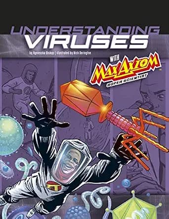 و دانلود نسخه کامل کتاب زبان اصلی Understanding Viruses with Max Axiom, Super Scientist: 4D an Augmented Reading Science Experience (Graphic Science 4D) | دانلود کتاب خارجی