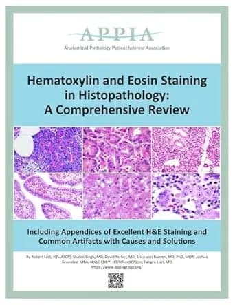 و دانلود نسخه کامل کتاب زبان اصلی Hematoxylin and Eosin Staining in Histopathology: A Comprehensive Review: Including Appendices of Excellent H&E Staining and Common Artifacts with Causes and Sol