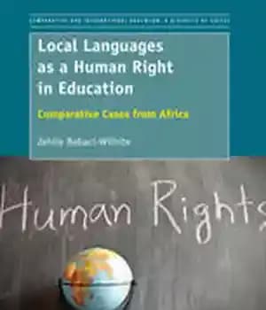 دانلود کتاب Local Languages as a Human Right in Education: Comparative Cases from Africa