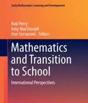 دانلود کتاب Mathematics and Transition to School: International Perspectives