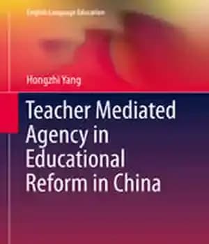 دانلود کتاب Teacher Mediated Agency in Educational Reform China