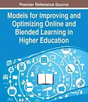 دانلود کتاب Models for Improving and Optimizing Online Blended Learning in Higher Education