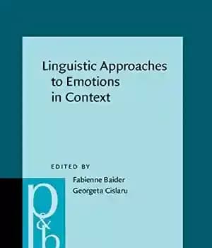 دانلود کتاب Linguistic Approaches to Emotions in Context