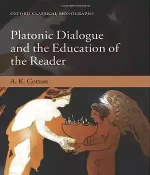 دانلود کتاب Platonic Dialogue and the Education of Reader