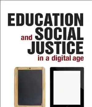 دانلود کتاب Education and Social Justice in a Digital Age