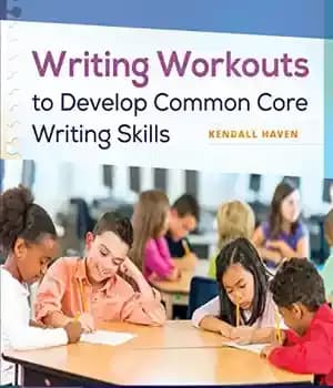دانلود کتاب Writing Workouts to Develop Common Core Skills: Step-by-Step Exercises, Activities, and Tips for Student Success, Grades 2-6