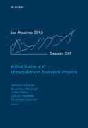 دانلود کتاب Active Matter and Nonequilibrium Statistical Physics: Lecture Notes of the Les Houches Summer School: Volume 112, September 2018