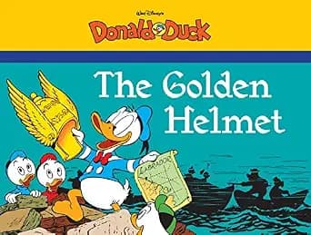 و دانلود نسخه کامل کتاب زبان اصلی The Golden Helmet: Starring Walt Disney’s Donald Duck (The Complete Carl Barks Disney Library Book 0) | دانلود کتاب خارجی