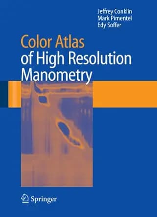 و دانلود نسخه کامل کتاب Color Atlas of High Resolution Manometry
