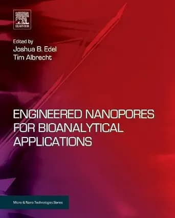 و دانلود نسخه کامل کتاب Engineered Nanopores for Bioanalytical Applications (Micro and Nano Technologies)