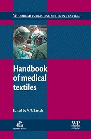 و دانلود نسخه کامل کتاب Handbook of Medical Textiles (Woodhead Publishing Series in Textiles 100)