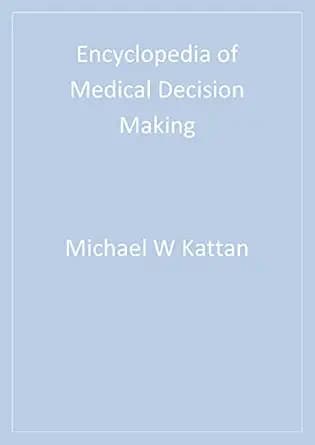 و دانلود نسخه کامل کتاب Encyclopedia of Medical Decision Making