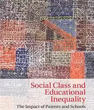 دانلود کتاب Social Class and Educational Inequality: The Impact of Parents Schools