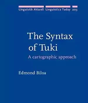 دانلود کتاب The Syntax of Tuki: A cartographic approach