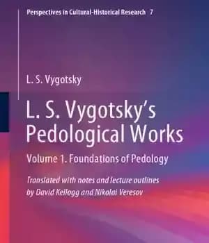 دانلود کتاب L. S. VygotskyÖs Pedological Works: Volume 1. Foundations Of Pedology – : 1