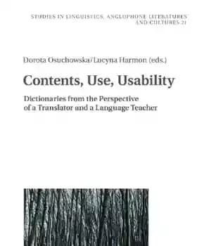 دانلود کتاب Contents, Use, Usability : Dictionaries from the Perspective of a Translator and Language Teacher