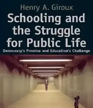 دانلود کتاب Schooling and the Struggle for Public Life: Democracy’s Promise Education’s Challenge