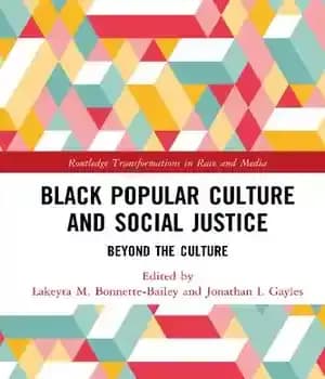 دانلود کتاب Black Popular Culture and Social Justice: Beyond the