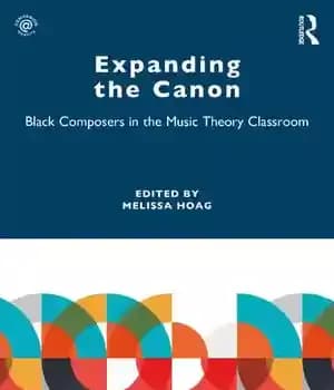 دانلود کتاب Expanding the Canon: Black Composers in Music Theory Classroom