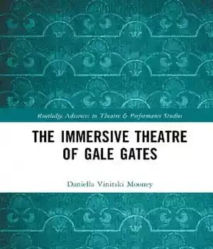 دانلود کتاب The Immersive Theatre of GAle GAtes