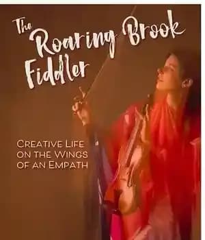 دانلود کتاب The Roaring Brook Fiddler: Creative Life on Wings of an Empath – 