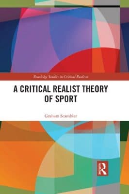 دانلود کتاب A Critical Realist Theory of Sport