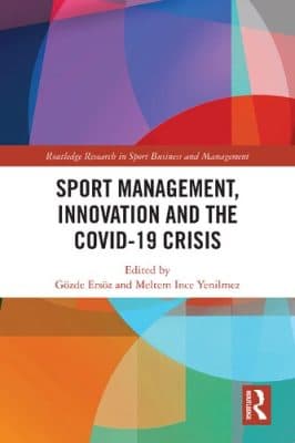 دانلود کتاب Sport Management, Innovation and the COVID-19 Crisis