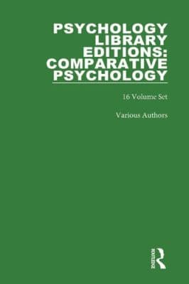 دانلود کتاب Psychology Library Editions: Comparative Psychology, 16-Volume Set