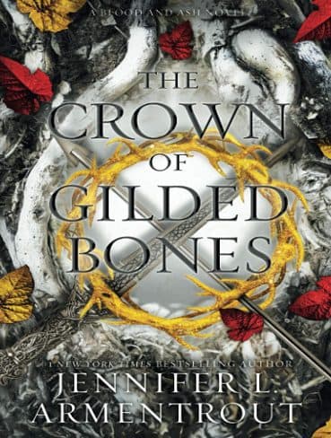 کتاب The Crown of Gilded Bones (Blood And Ash Series Book 3) (متن کامل)
