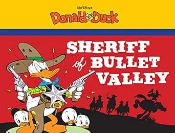 و دانلود نسخه کامل کتاب زبان اصلی Sheriff of Bullet Valley: Starring Walt Disney’s Donald Duck (The Complete Carl Barks Disney Library Book 0) | دانلود کتاب خارجی