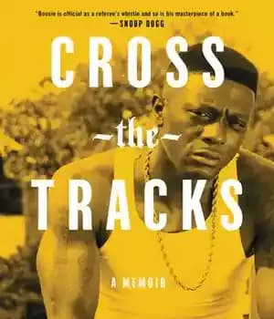 دانلود کتاب Cross the Tracks: A Memoir