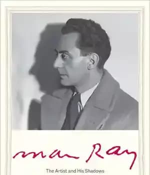 دانلود کتاب Man Ray: The Artist and His Shadows