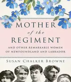 دانلود کتاب Mother of the Regiment and Other Remarkable Women Newfoundland Labrador