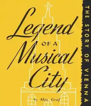 دانلود کتاب Legend of a Musical City: The Story Vienna