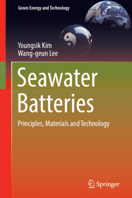 دانلود کتاب Seawater Batteries: Principles, Materials and Technology