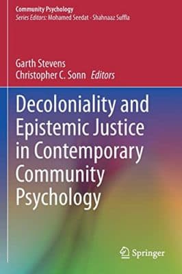 دانلود کتاب Decoloniality and Epistemic Justice in Contemporary Community Psychology
