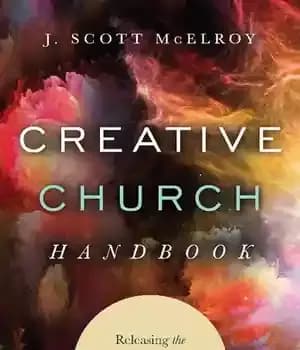 دانلود کتاب Creative Church Handbook: Releasing the Power of Arts in Your Congregation