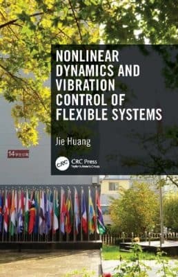 دانلود کتاب Nonlinear Dynamics and Vibration Control of Flexible Systems