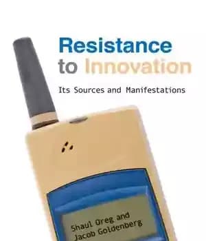 دانلود کتاب Resistance to innovation : its sources and manifestations
